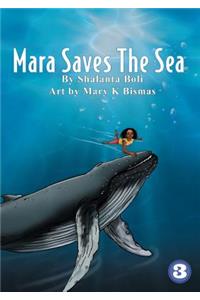 Mara Saves the Sea