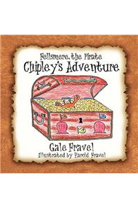 Fellsmere the Pirate, Chipley's Adventure