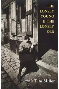 Lonely Young & the Lonely Old