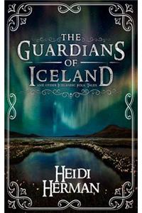 Guardians of Iceland and other Icelandic Folk Tales