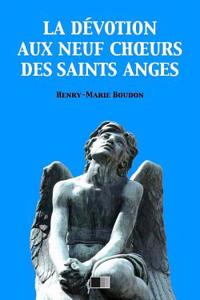 Dévotion aux neuf Choeurs des Saints Anges