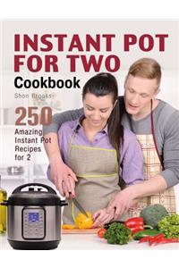 Instant Pot for Two Cookbook