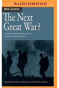 Next Great War?
