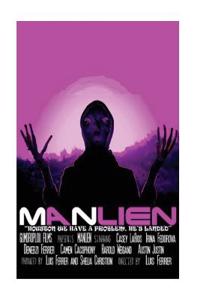 Manlien: The Making Of The Movie.