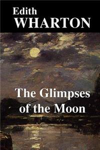 The Glimpses of the Moon