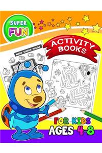 Super FUN Activity books for Kids Ages 4-8