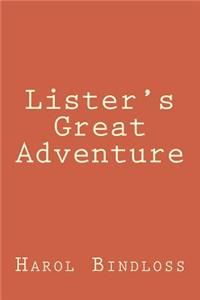 Lister's Great Adventure