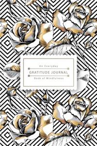 An Everyday Gratitude Journal: Book of Mindfulness Gratitude Journal (Rose Gold Journal): Happiness-Inspiration-Gratitude: Pocket Book Size
