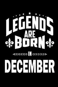 Legends are Born in December