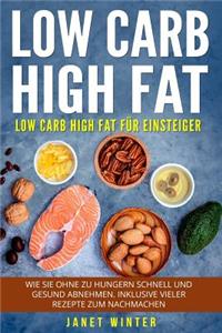 Low Carb High Fat