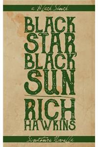 Black Star, Black Sun