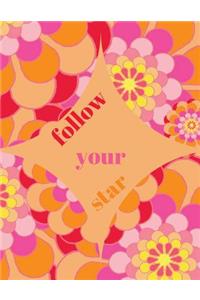 Follow Your Star