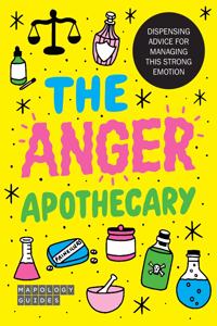 The Anger Apothecary