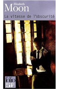 Vitesse de L Obscurite