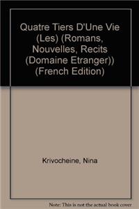 Quatre Tiers D'Une Vie (Les)