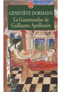 La Gourmandise de Guillaume Apollinaire