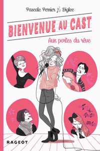 Bienvenue au cast