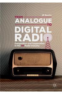 From Analogue to Digital Radio