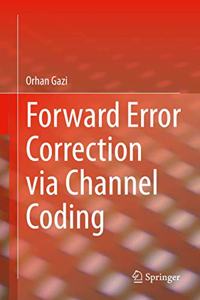 Forward Error Correction Via Channel Coding