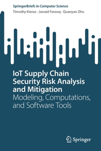 Iot Supply Chain Security Risk Analysis and Mitigation