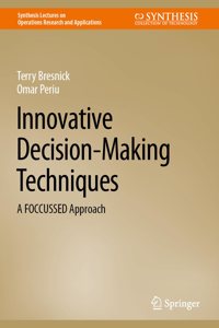 Innovative Decision-Making Techniques