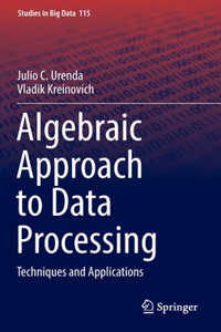 Algebraic Approach to Data Processing