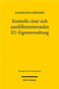 Kontrolle einer sich ausdifferenzierenden EU-Eigenverwaltung