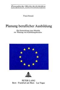 Planung beruflicher Ausbildung