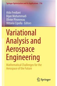Variational Analysis and Aerospace Engineering