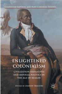 Enlightened Colonialism