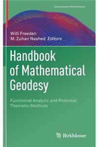 Handbook of Mathematical Geodesy
