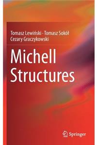 Michell Structures