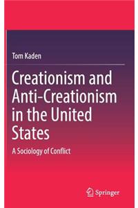 Creationism and Anti-Creationism in the United States