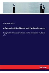 A Romanized Hindústáni and English dictionary