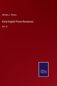 Early English Prose Romances