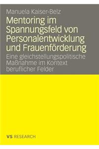 Mentoring Im Spannungsfeld Von Personalentwicklung Und Frauenförderung