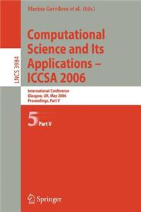Computational Science and Its Applications - Iccsa 2006