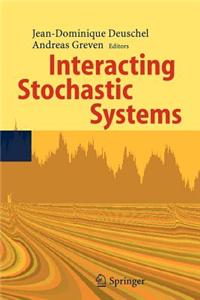 Interacting Stochastic Systems