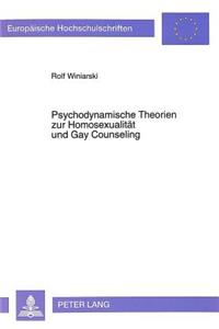 Psychodynamische Theorien Zur Homosexualitaet Und Gay Counseling