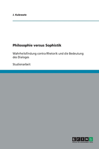 Philosophie versus Sophistik