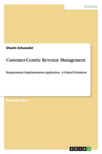 Customer-Centric Revenue Management