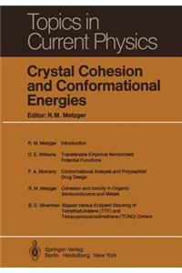 Crystal Cohesion and Conformational Energies
