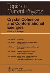 Crystal Cohesion and Conformational Energies