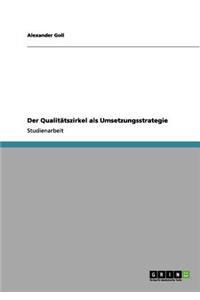 Qualitätszirkel als Umsetzungsstrategie