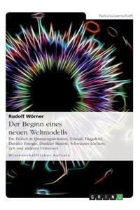 Der Beginn eines neuen Weltmodells