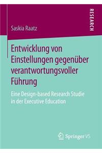 Entwicklung von Einstellungen gegenüber verantwortungsvoller Führung