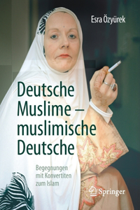 Deutsche Muslime - Muslimische Deutsche