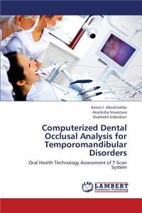 Computerized Dental Occlusal Analysis for Temporomandibular Disorders