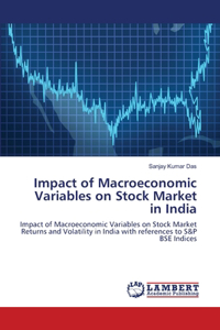 Impact of Macroeconomic Variables on Stock Market in India