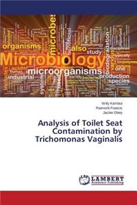 Analysis of Toilet Seat Contamination by Trichomonas Vaginalis